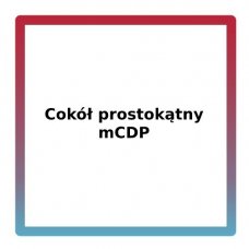 Cokół prostokątny mCDP